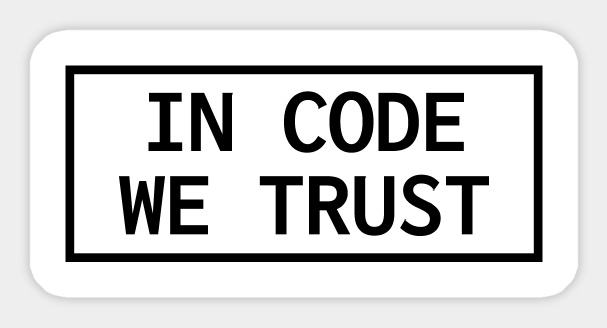 in code we trust